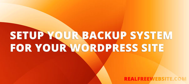 How to Setup a Backup system for WordPress